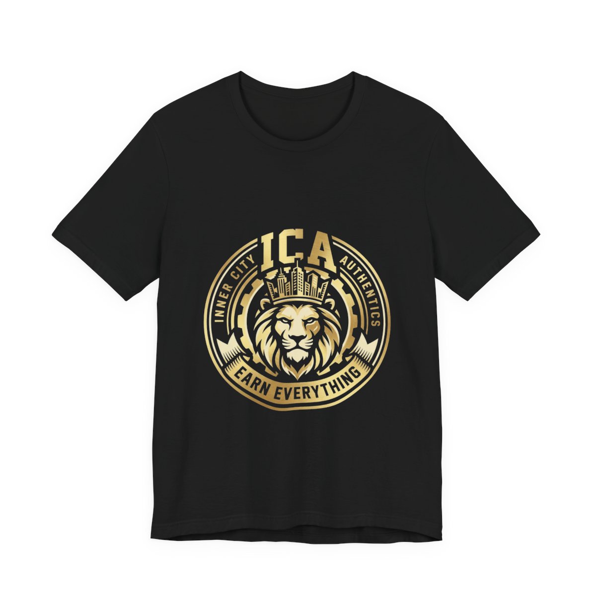 ICA Inner City Authentics Earn Everything Premium Black Tee t-shirt